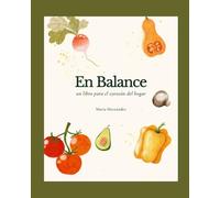 En Balance: Un libro para el corazón del hogar