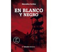En blanco y negro (2ª Edición): 1