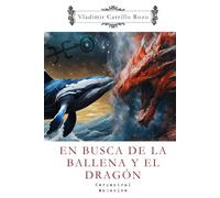 EN BUSCA DE LA BALLENA Y EL DRAGÓN