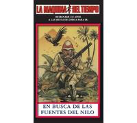 En Busca De Las Fuentes Del Nilo: La Maquina del Tiempo: 12