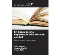 En busca de una experiencia educativa de calidad: Convertir la miopía en oportunidades