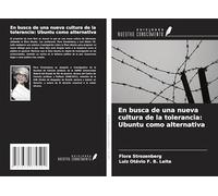 En busca de una nueva cultura de la tolerancia: Ubuntu como alternativa