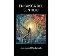 EN BUSCA DEL SENTIDO