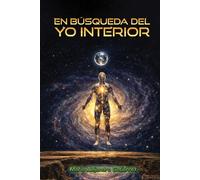 En Búsqueda del Yo Interior