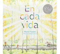 En cada vida (In Every Life) (Premio de Honor Caldecott)