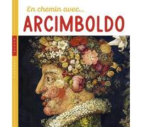 En chemin avec Arcimboldo