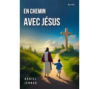 En chemin avec Jésus