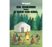 En chemin vers l'arc-en-ciel - Virages
