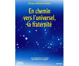 En Chemin vers l'Universel, la Fraternite