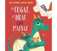 En Cugat, el drac gens malvat: Una lectura positiva per animar els infants a perseguir els seus somnis