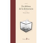 En defensa de la democracia: Escritos políticos