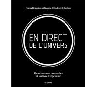 En direct de l'univers - des chansons racontées et un livre à ré