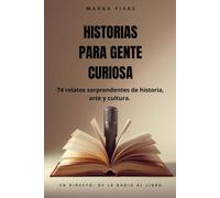 En Directo: de la radio al libro: Historias para gente curiosa