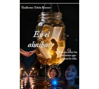 "En el almíbar": ENSAYO SOBRE LOS AMBIENTES QUE MOLDEAN LA VIDA.