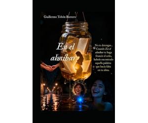 "En el almíbar": ENSAYO SOBRE LOS AMBIENTES QUE MOLDEAN LA VIDA.