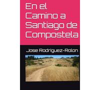 En el Camino a Santiago de Compostela