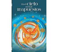 En el cielo no hay impuestos