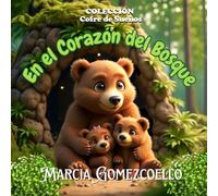 En el Corazón del Bosque