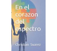 En el corazon del espectro