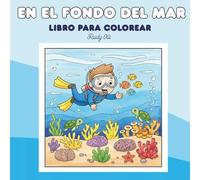 En el fondo del mar - Libro para colorear: 42 Peces y Animales Marinos para niños y adultos: Líneas simples y relajantes • Formato cuadrado 21,6 × ... a la derecha con reverso en blanco
