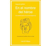 En el nombre del héroe