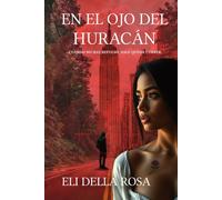 En el ojo del huracán (Spanish Edition)