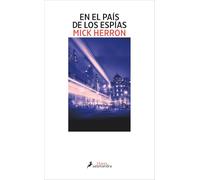 En el país de los espías (Serie Caballos lentos 6): Los thrillers en los que se inspira la serie de televisión Slow Horses