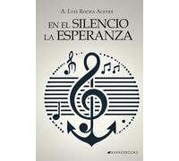 En el Silencio… la Esperanza