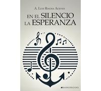 En el Silencio… la Esperanza