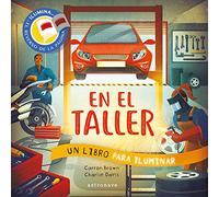 EN EL TALLER. UN LIBRO PARA ILUMINAR: 1