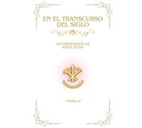 En el Transcurso del Siglo: Autobiografía de Kim Il Sung Tomo 4