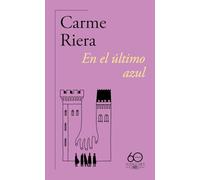 En el último azul (60.º aniversario de Alfaguara)