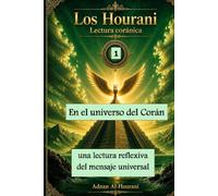 En el universo del Corán-1: una lectura reflexiva del mensaje universal