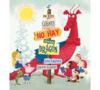 En este cuento no hay ningun dragon / There Is No Dragon In This Story