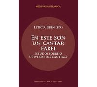 En este son un cantar farei : estudos sobre o universo das cantigas