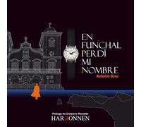 En Funchal perdí mi nombre: (Prólogo de Cristiano Ronaldo)