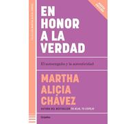 En honor a la verdad / Truth Be Told: El autoengano y la autenticidad