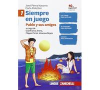 En juego. Siempre en juego. Lettura con esercizi. Per la Scuola media [Lingua spagnola]: Vol. 1