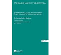En la estela del Quijote (Copertina rigida) Studia Romanica Et Linguistica