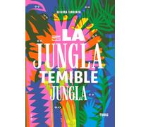 En la jungla, temible jungla / In the Jungle, Fearsome Jungle