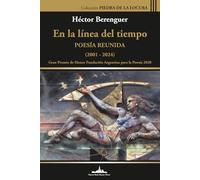 En la línea del tiempo: Poesía reunida (2001-2024)