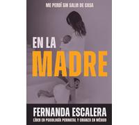 EN LA MADRE