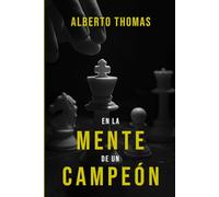EN LA MENTE DE UN CAMPEÓN