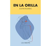En la orilla: Cuatro peldaños