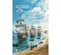 En la orilla del imperio: Ataques corsarios a Lanzarote (1586-1618): 2