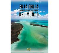 En la orilla del mundo
