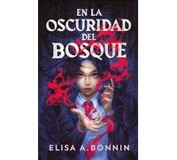 En la oscuridad del bosque