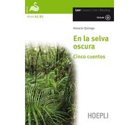 En la selva oscura. Cinco cuentos. Con CD-Audio