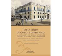 En la senda de Cuba y Puerto Rico. La suspensión del sistema general de aduanas de 1820 en las Islas Filipinas: Estudio y edición del expediente promovido por el Consulado de Manila: 5