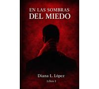 En las Sombras del Miedo